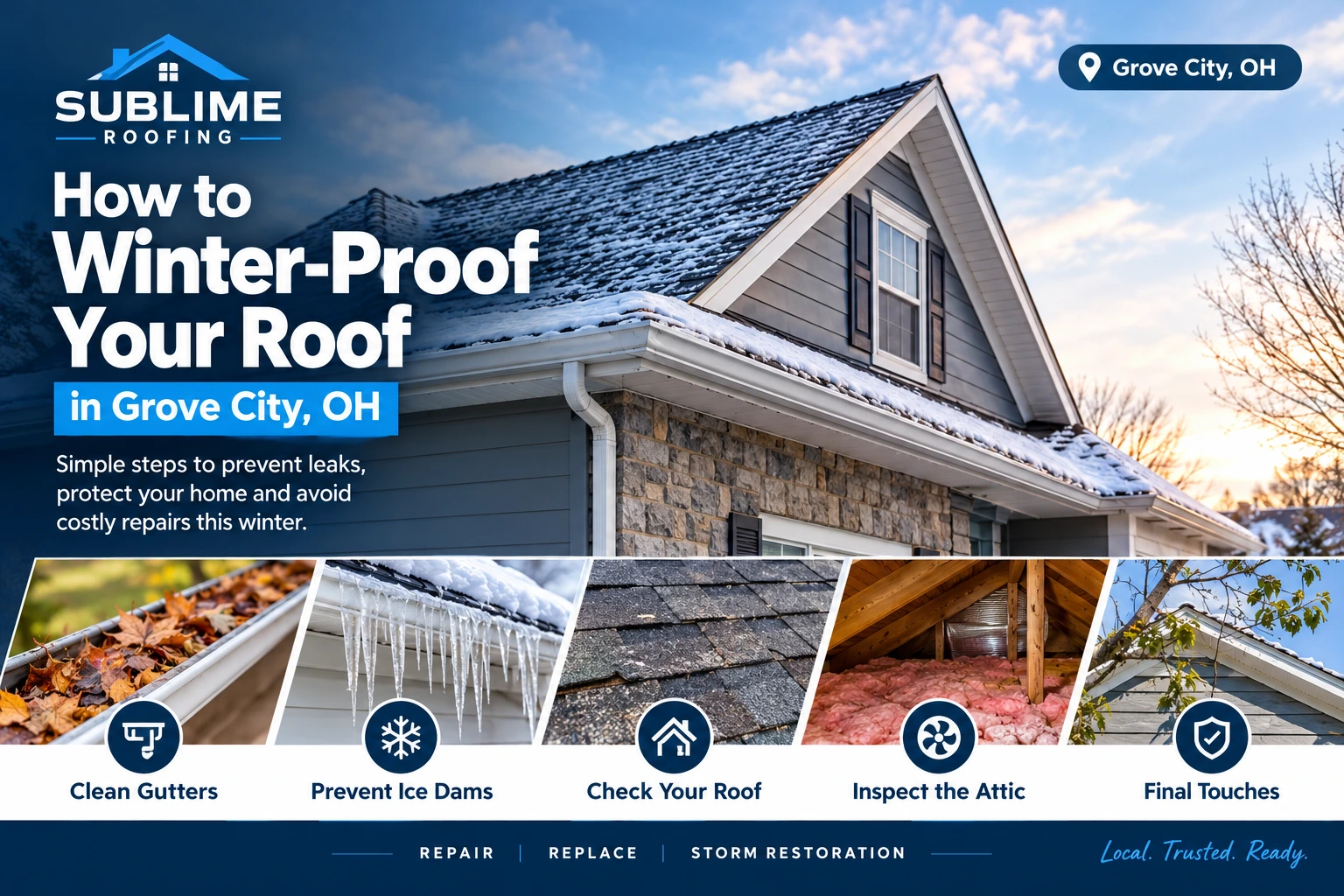 Snow-covered residential roof in Grove City, Ohio, illustrating winter roof preparation, gutter cleaning, ice dam prevention, shingle inspection, and attic insulation.